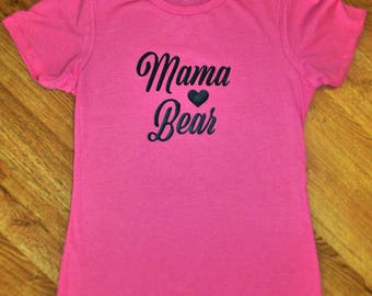 Mama bear shirt, mom shirt, mama bear