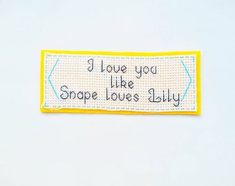 Embroidered bookmark reading harry potter snape