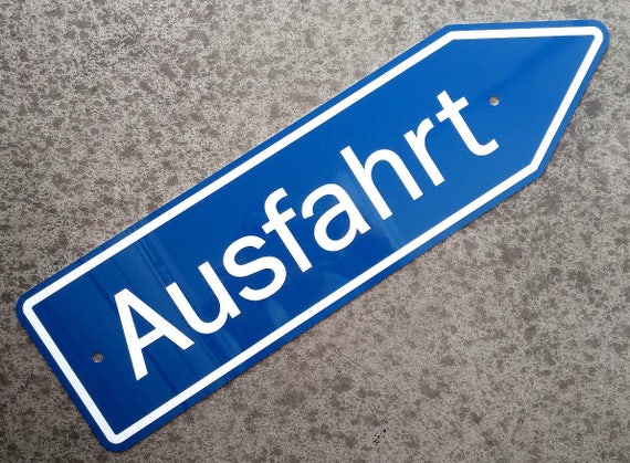 German Exit Sign AUSFAHRT Aluminum Scale Replica