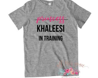 Khaleesi - Khaleesi TShirt - Khaleesi Shirt - Game of Thrones Baby - Game of Thrones Tee - Feminism Shirt - Trendy Kids Shirt - Nerdy Girl
