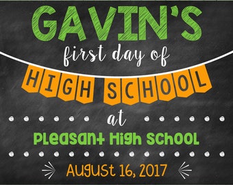 First Day of High School Chalkboard Poster Back to School Sign First Day of School Sign