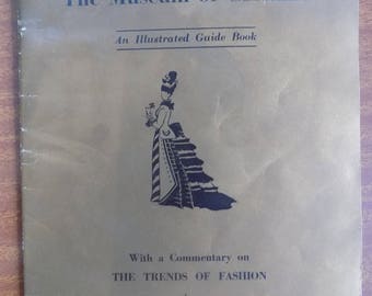 The Museum of Costume - An Illustrated 1950s Vintage Guide Book- With Commentary on The Trends of Fashion by Doris Langey More -Ships Free