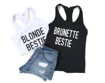 Blonde Bestie Tank Top / Brunette Bestie Tank / Friend Tank Tops / Bestie Shirt / Best Friends / BFF Tanks / Couple Tanks /