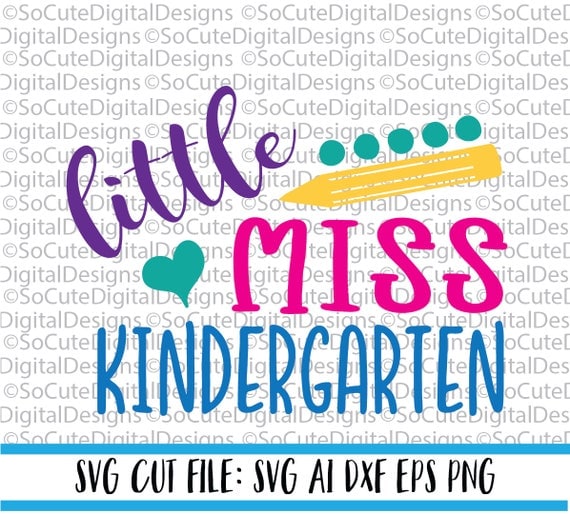 Little Miss Kindergarten SVG svg saying back to school svg