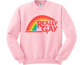 Really Gay Crewneck,gay pride, pride rainbow, lgbt pride, pride flag, gay rainbow, gifts for gays, pride shirts, pride gifts, pride clothing