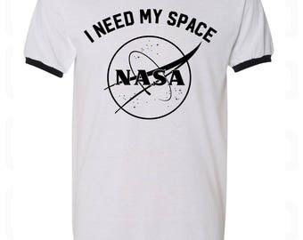 I Need My Space Nasa Shirt. Nasa i need my space Shirt. Nasa T Shirt. Nasa Shirt. Nasa Sweatshirt. Science Shirts. S - 3XL. More Colors.