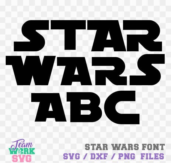 Star Wars Font Star Wars SVG Star Wars Logo Cut File