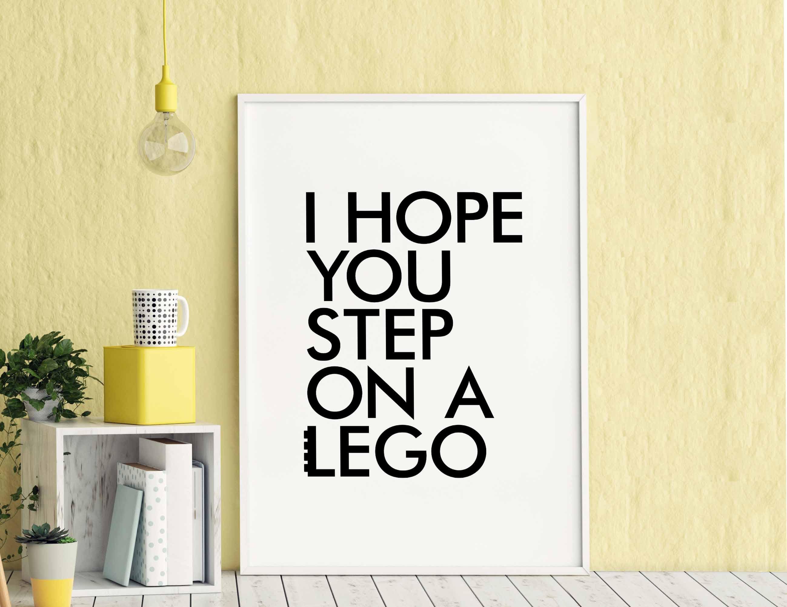 I hope you step on a lego poster black white wall decor design