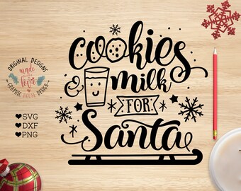 Christmas SVG, Christmas Cut File, Christmas Printable in svg, dxf, png, Silhouette, Cricut, Santa Cut File, Cookies and Milk for Santa SVG