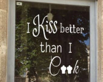 Windowdrawing I kiss better than I cook