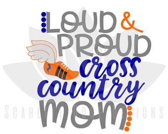 Cross Country Mom SVG, Loud and Proud Cross Country Mom, Running Shoe cut file for silhouette cameo and cricut