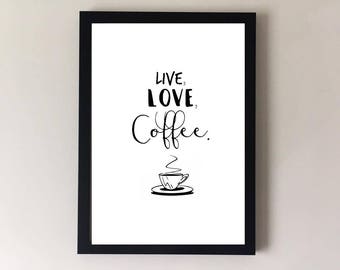 Coffee print, coffee sign, coffee poster, coffee cup, kitchen wall art, kitchen wall decor, kitchen print, kitchen art, cafe sign, cafe art