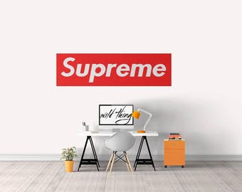 Supreme wall Decal/ Supreme Art / Bape Art / Wall Sticker / Wall decal/ Supreme NY
