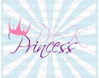 Pre-K Princess SVG Cut File DXF Clipart PNG Jpg