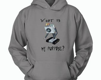 Rick and Mortie Hoodie ( Butter Robot ) - What is my Purpose? - Rick & Morty SweatShirt – Awesome Rick and Morty Gift - You PAss The Butter