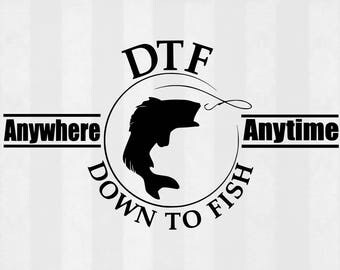 Down to Fish SVG, Fishing cut files, Bass svg, fish svg, fishing svg, svg files for silhouette, files for cricut, cuttable design, eps file