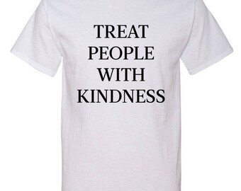 harry styles t shirt treat people with kindness