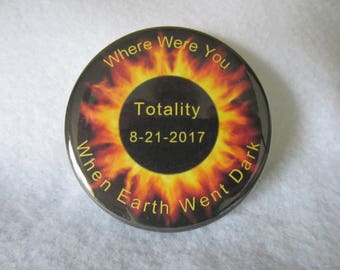 Eclipse, Solar Eclipse, Totality, Pin Back Button, Magnet, Pin, Eclipse Pin, Eclipse Magnet
