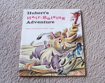 Hubert's Hair Raising Adventure, Bill Peet