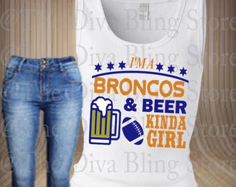 Broncos & Beer Kinda Girl SVG File