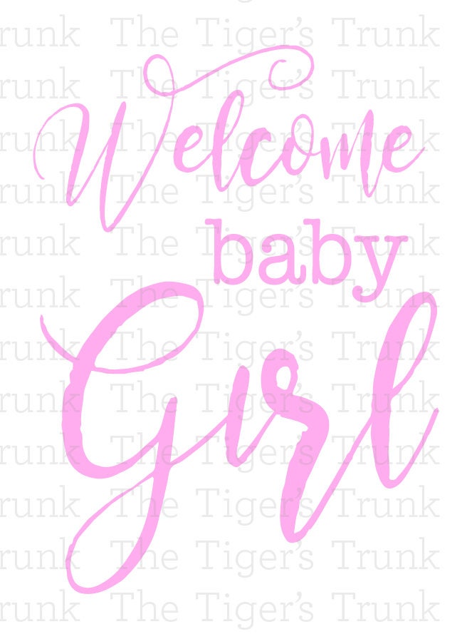 Download Welcome Baby Girl cutting file package SVG JPG DXF files