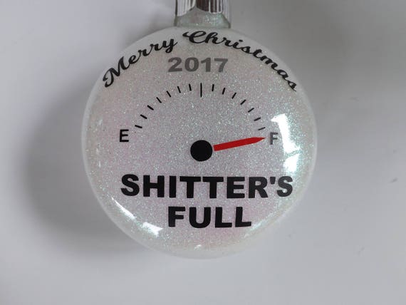 Merry Christmas Shitter's Full Glass Ornament Glass