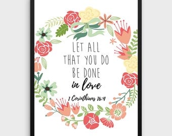 1 Corinthians 16:14 Let All That You Do Be Done in Love