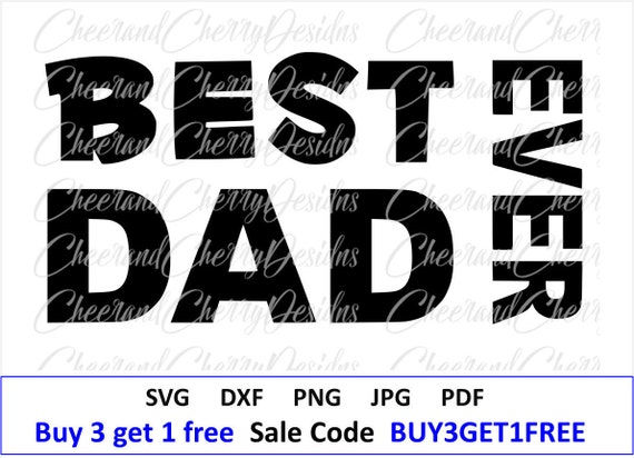 Download Fathers day SVG design Best dad ever svg Father Cut file ...