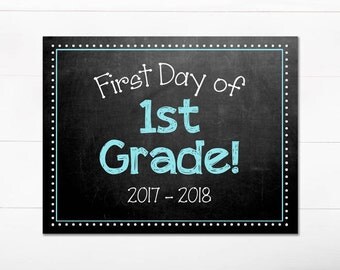 First Day of School Chalkboard Sign / 1st Grade / First Day of School Print / Back to School Sign / 8.5x11 DIGITAL Printable JPEG Boy Blue