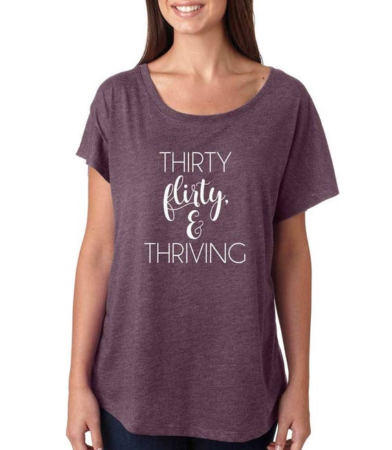 flirty 30 birthday shirts