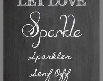 THREE PRINTABLE 8x10 Sparkler Grand Exit/Senf Off CHALKBOARD Signs
