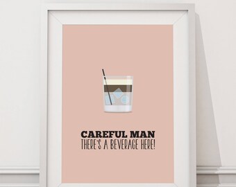 The Big Lebowski - Careful Man, There's a Beverage Here Quote Minimal Style Poster Print