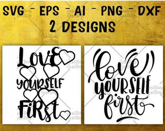 Free Free First Love Yourself Svg 419 SVG PNG EPS DXF File