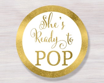 She’s Ready to pop stickers, Ready to pop tags, Cupcake Toppers Printable, Gold Baby Shower Décor, Ready to pop Labels, Baby Shower ideas