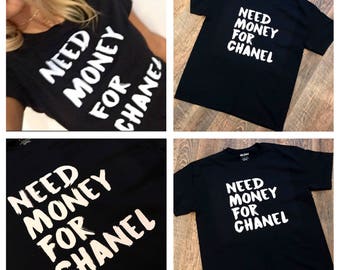 need money for chanel t shirt