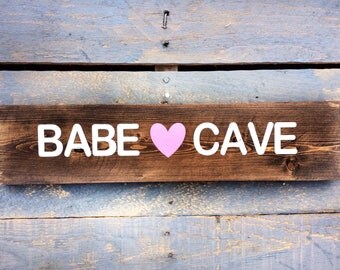 Babe cave hanging wood sign