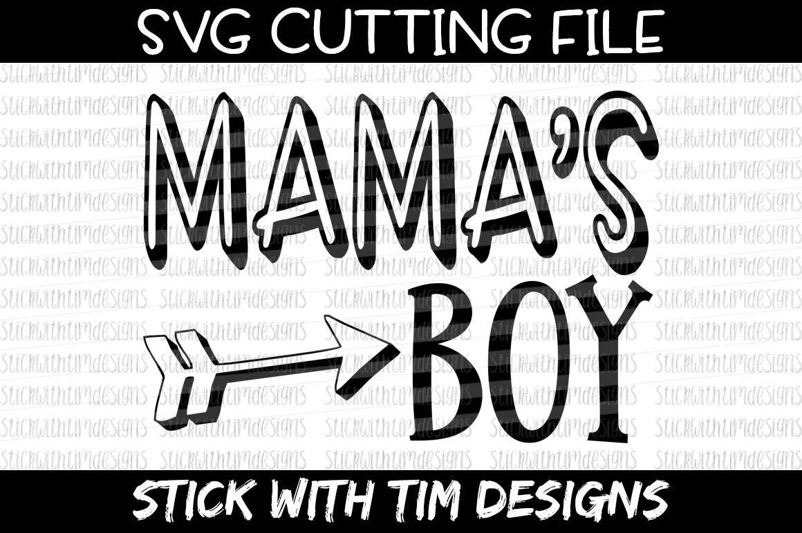 Mama's Boy SVG and PNG Boy Svg Baby Boy Svg files for