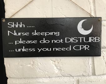 Shhh Nurse Sleeping Wooden Do Not Disturb Sign