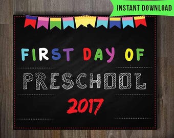 First Day Pre-school, PreSchool sign, First Day of School Chalkboard Printable Photo Prop -Any Size and Any Grade