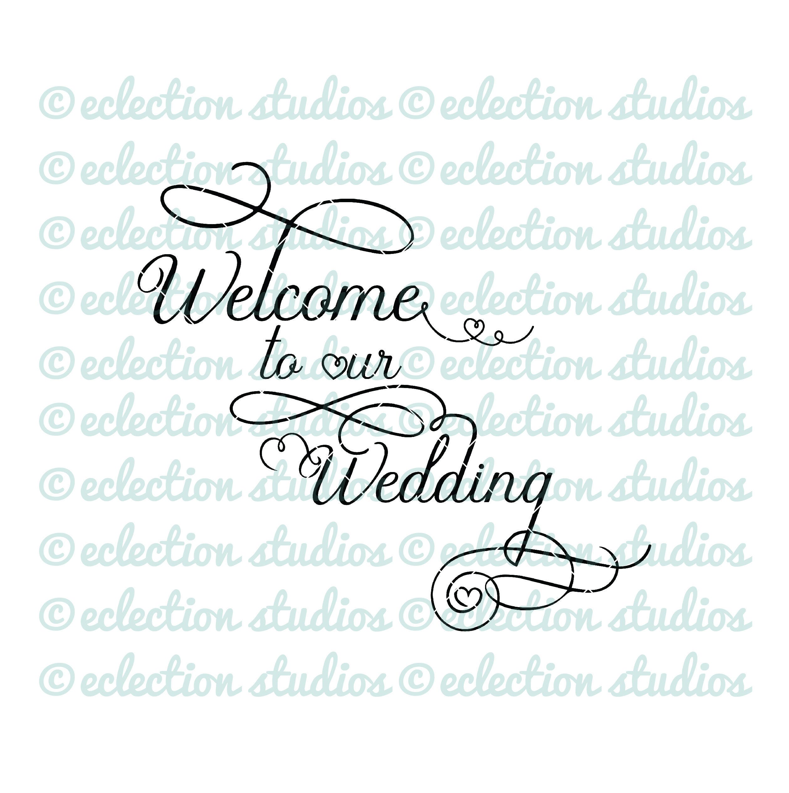 Free Free 264 Welcome To Our Wedding Sign Svg SVG PNG EPS DXF File
