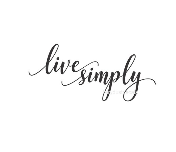 Live simply decal vinyl letters inspirational quote vinyl