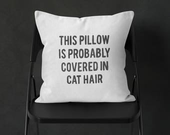 Cat Hair Pillow, Cat Throw Pillow, Funny Throw Pillow, Funny Cat Decor, Cat Cushion, Black White Pillow, Funny Toss Pillow, Cat Lady Pillow