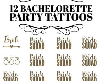 12 Bachelorette Party Tattoos, 1 Gold Metallic Bride Tattoo, 1 Gold Metallic 3 Rings Tattoo, and 10 Gold Metallic Bride Squad Tattoos