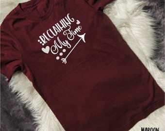 Reclaiming My Time Shirt - Feminist Shirt - Feminist T Shirt - Feminist AF - Feminism Shirt - Feminism tshirt - Womens Rights Shirt - Maxine