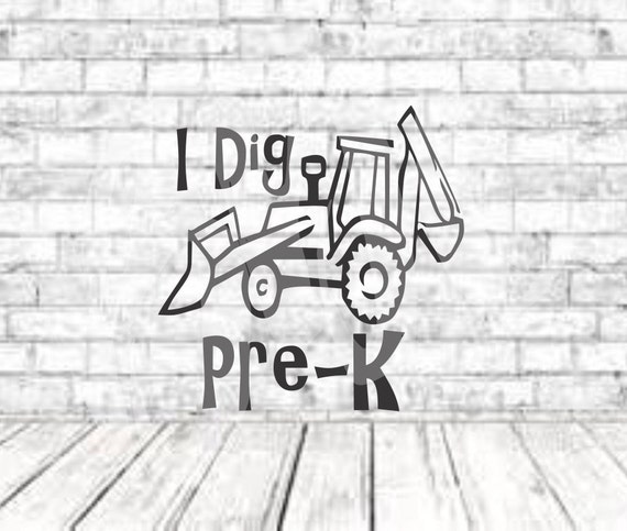 Download I dig Pre-k SVG PNG DXF Vinyl Design Circut Cameo Cut