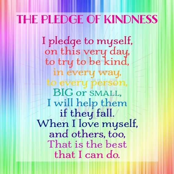Pledge of Kindness 5 sizes included Kindness