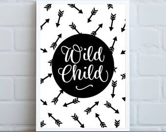 Wild Child || Digital Print, Nursery, Nursery Art, Childs Room, Monochrome, Wild Child, Home Decor