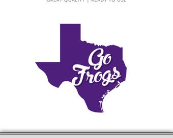 Horned Frogs - Go Horned Frogs Texas State Outline Graphic - Horned Frog SVG - 7 Files Total - Digital Download - Ready to Use!