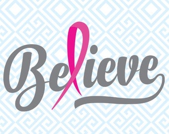 Believe Cancer Ribbon SVG, Breast Cancer Awareness Digital Cutting File, Silhouette and Cricut files, Pink Ribbon SVG, Cancer SVG, 48luna