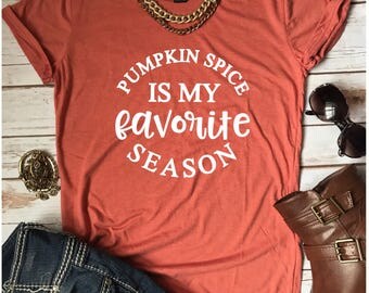 Fall women tshirt/ halloween shirt/ pumpkin spice is my favorite season shirt/ fall women tshirt/ witch tshirt